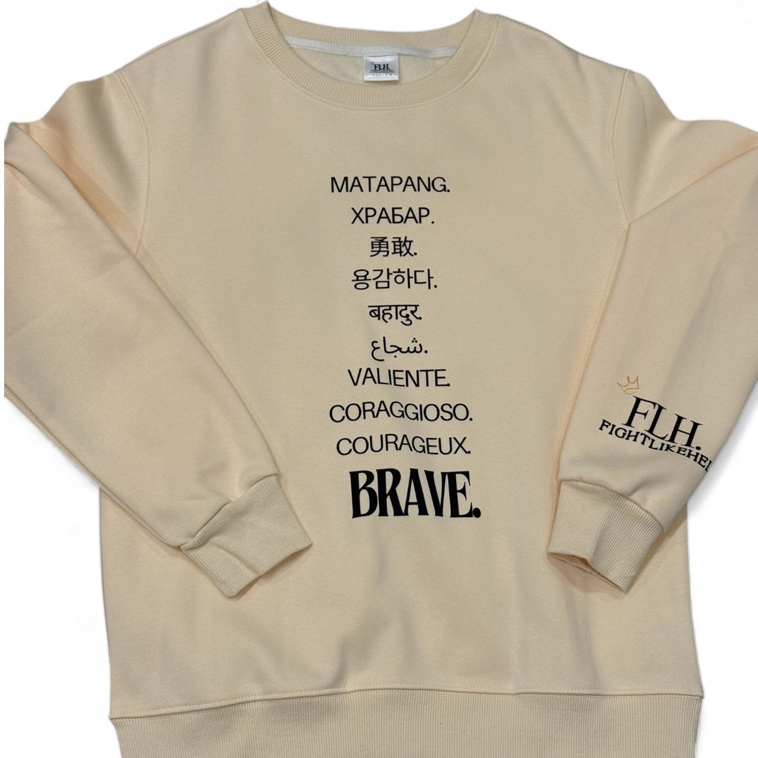 'Brave' Crewneck